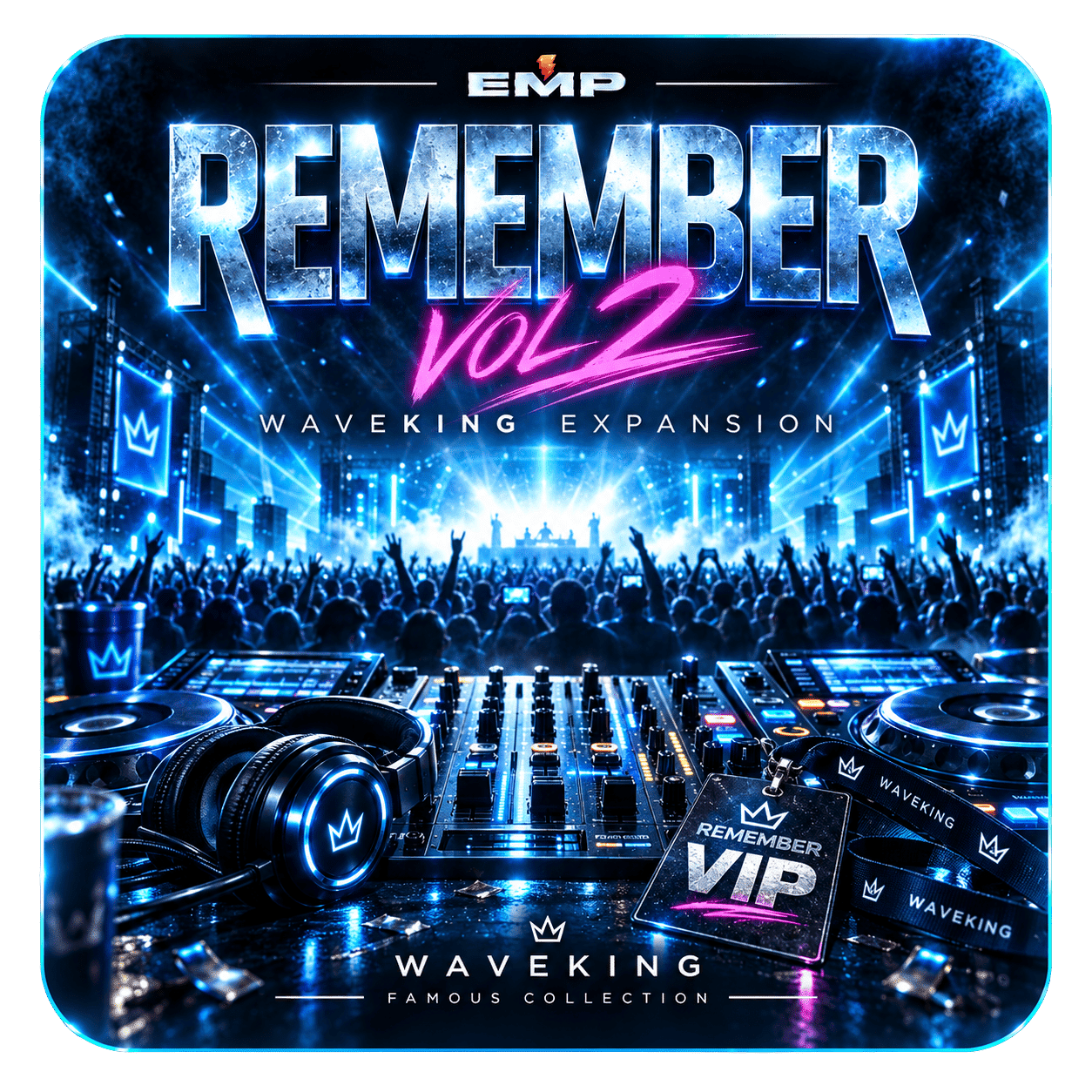 Remember Vol 2 Famous Waveking Expansion
