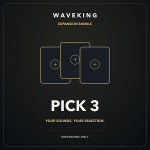 WaveKing Expansion Bundle — Pick 3