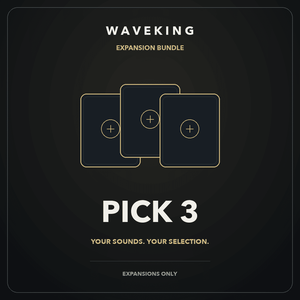 WaveKing Expansion Bundle — Pick 3