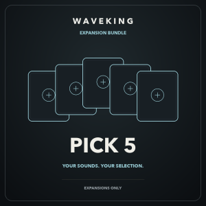 WaveKing Expansion Bundle — Pick 5
